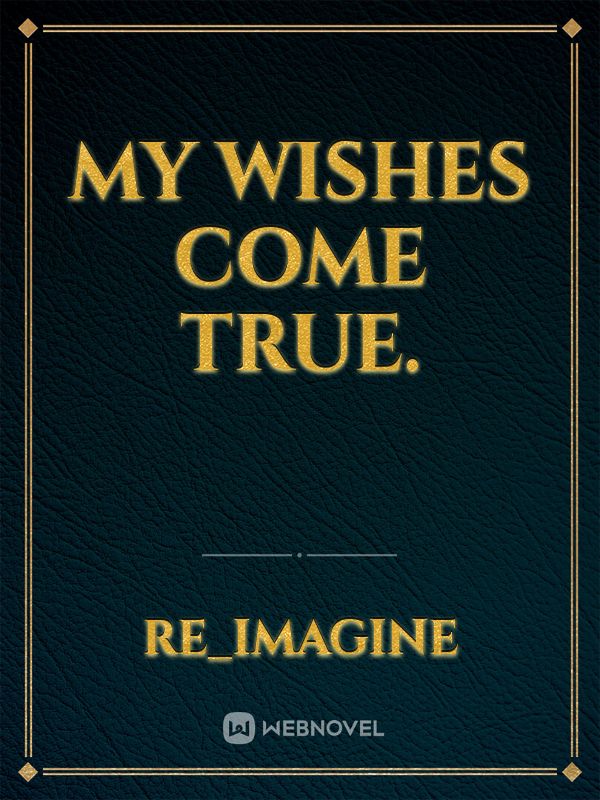 My Wishes Come True. Book