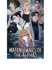 Mating Wars of The Alphas (18+) Book