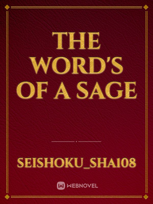 The Word's Of A Sage Book