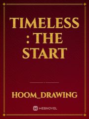 Timeless : The Start Book