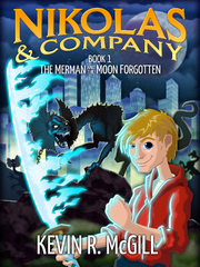 Nikolas and Company: The Merman and The Moon Forgotten Book