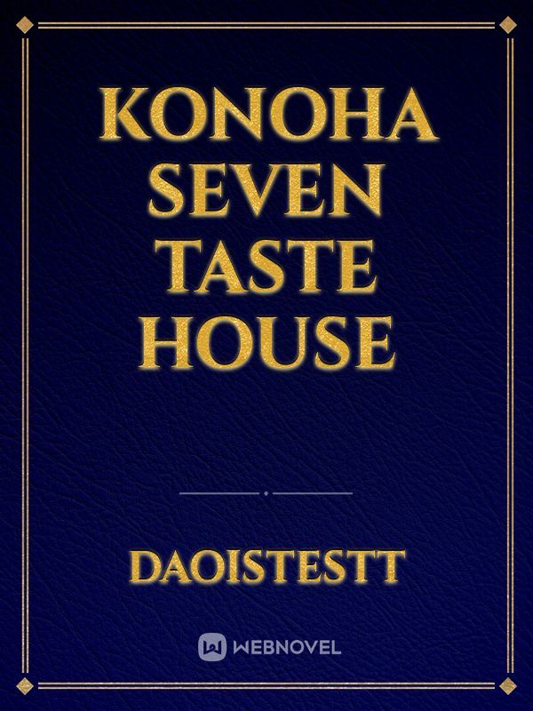 Konoha Seven Taste House