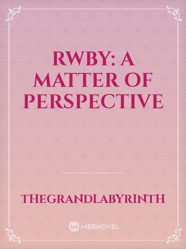 RWBY: A Matter of Perspective Book