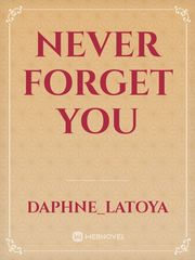 never forget you Book