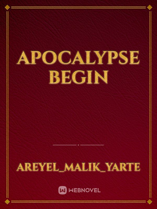 apocalypse begin