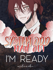 System Odd Man Out, I'm Ready Book