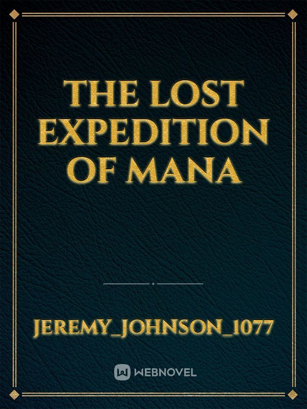 The Lost Expedition of Mana
