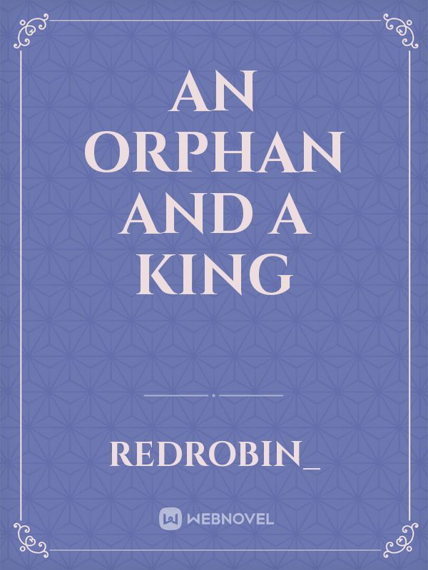An Orphan and A King Book