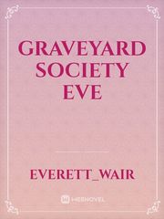 Graveyard Society Eve Book
