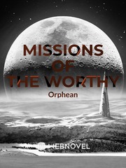 Missions of the Worthy Book