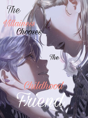 The Villainess Chooses the Childhood Friend Book