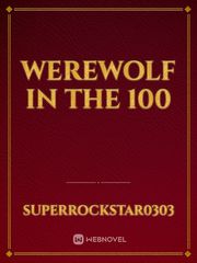Werewolf in the 100 Book
