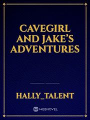 Cavegirl and Jake’s adventures Book