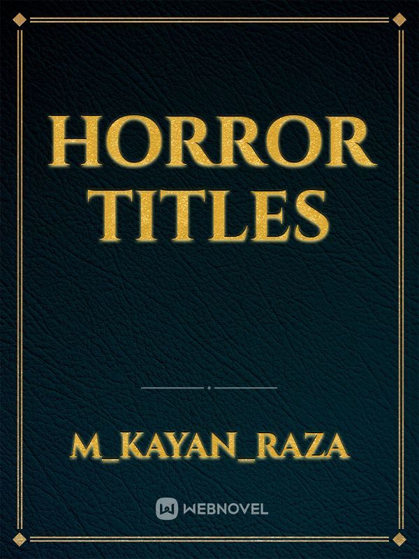 Horror titles