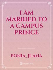 I am married to a campus Prince Book