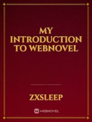 My Introduction to Webnovel Book