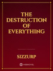 The Destruction of Everything Book