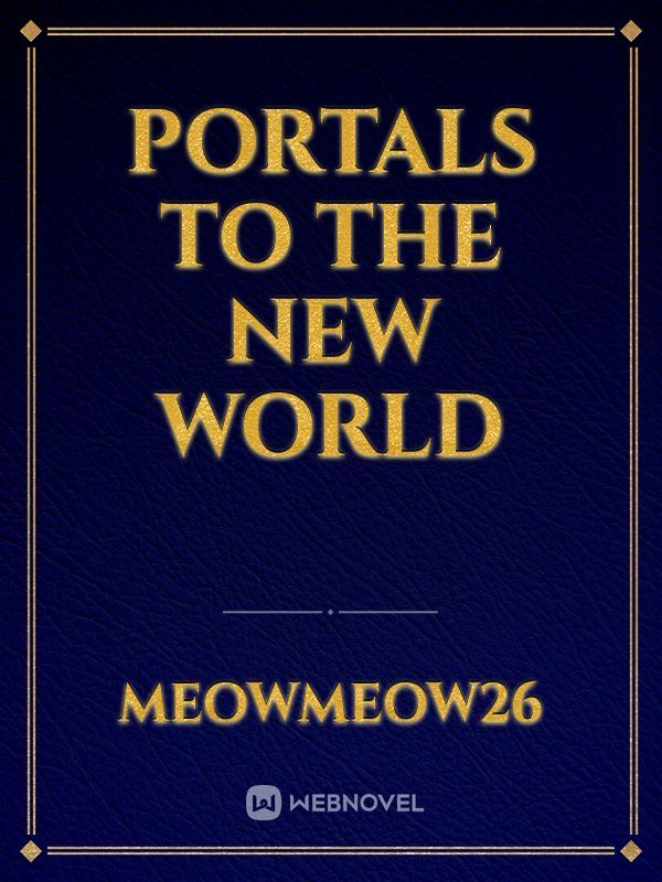 PORTALS TO THE NEW WORLD Book