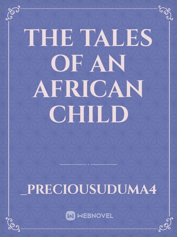 The Tales of an African Child Book