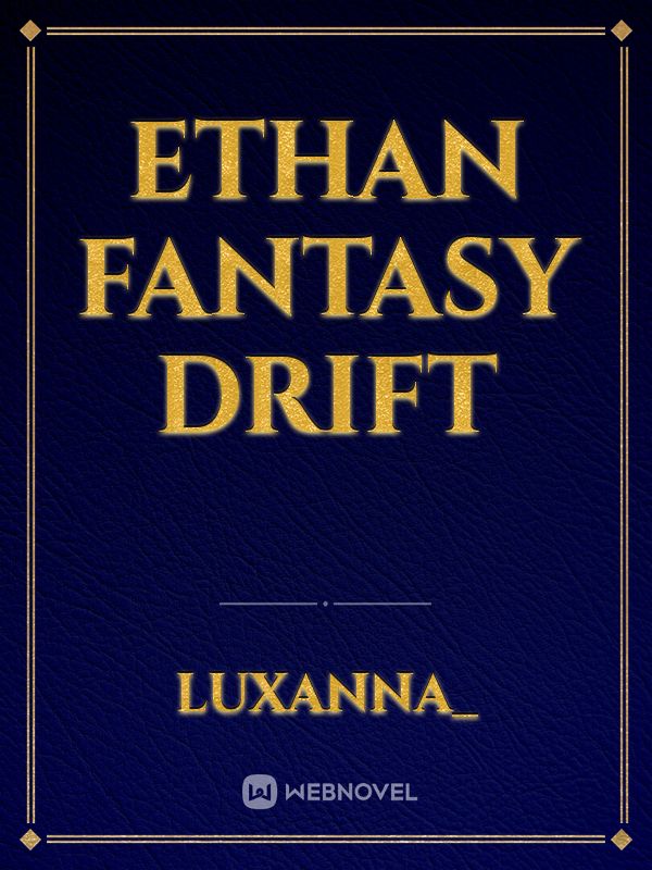 Ethan Fantasy Drift Book
