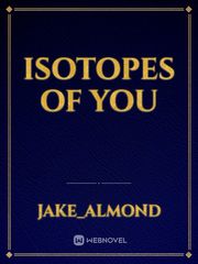Isotopes Of You Book