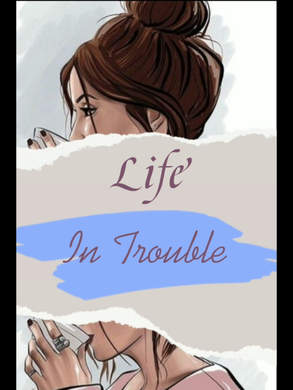 Life In Trouble Book
