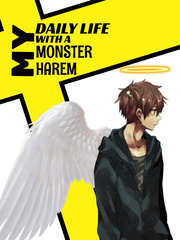 [ONLY ON WATTPAD] My Daily Life With A Monster Harem Book
