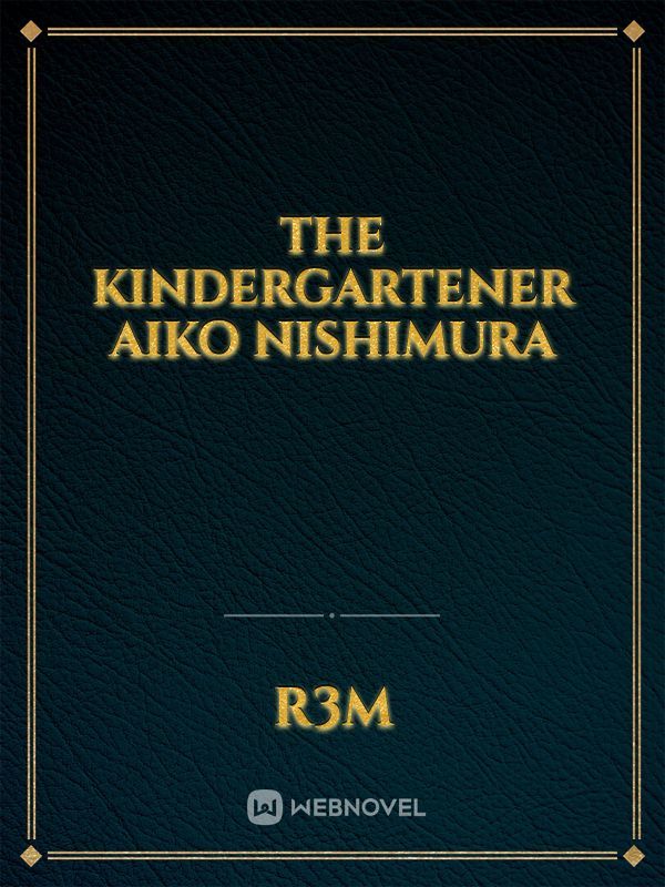 The Kindergartener Aiko Nishimura Book