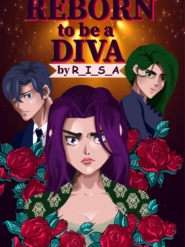 Reborn To Be A Diva [Moved to a new link] Book