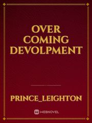 Over Coming Devolpment Book