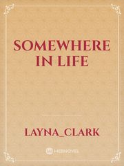 Somewhere in life Book