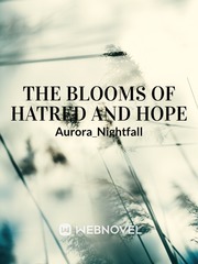 The Blooms of Hatred and Hope Book