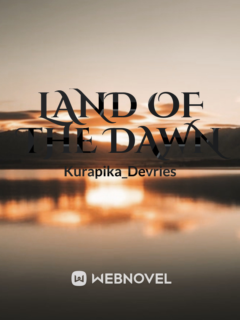 Land Of The Dawn