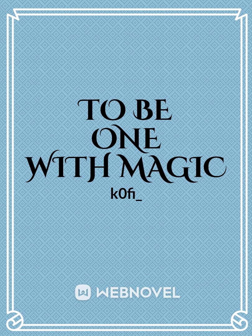 To be One with Magic Book