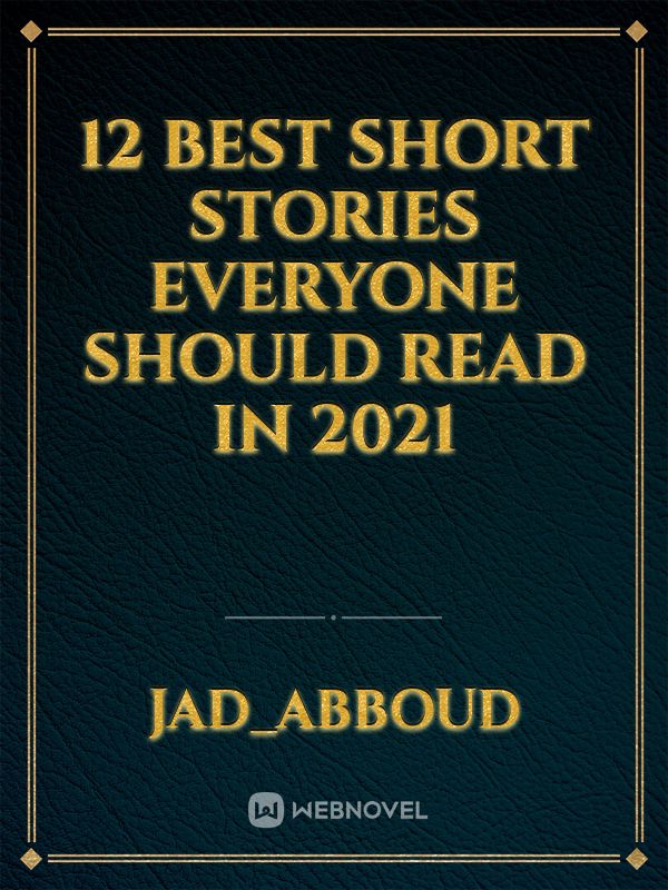 12 Best Short Stories Everyone Should Read in 2021 Book