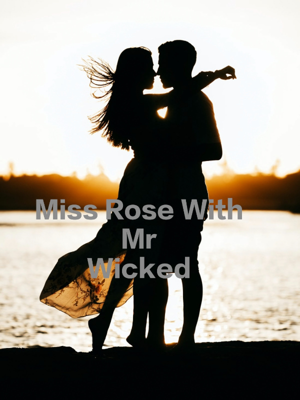 Miss Rose With Mr Wicked Book