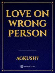 Love on Wrong Person Book