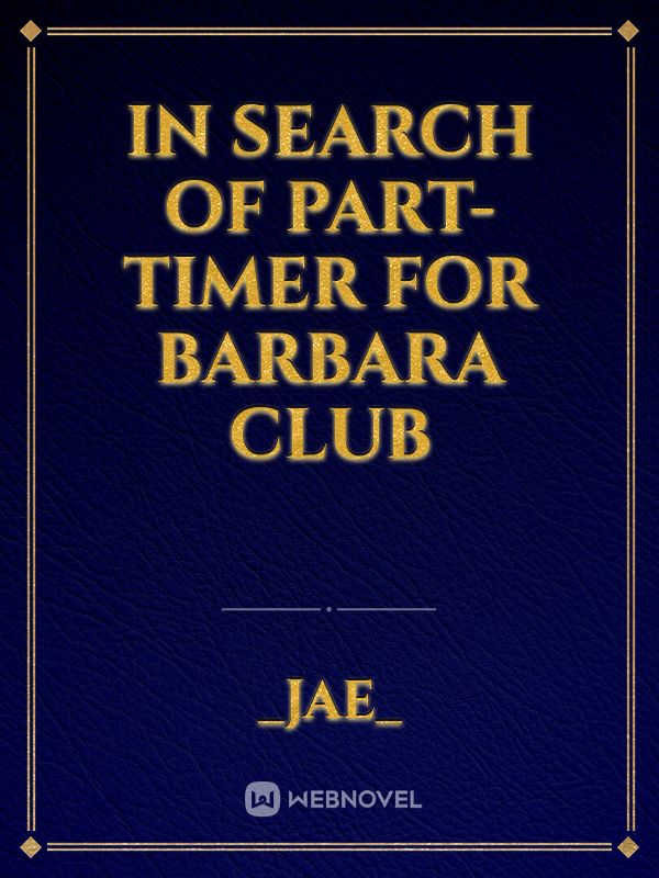 In search of part-timer for Barbara club Book