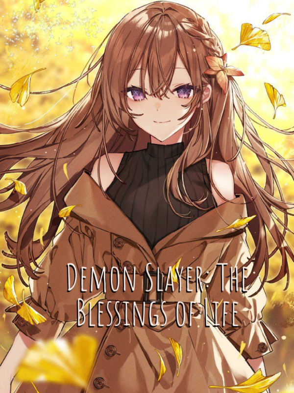 Demon Slayer: The Blessings of Life
