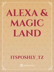 ALEXA & MAGIC LAND Book