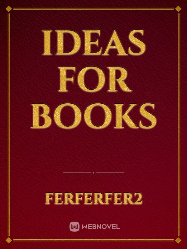 ideas for books