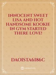 Innocent Sweet Lisa and Hot Handsome Kookie in gym started there love! Book