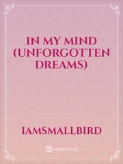 In My Mind (Unforgotten Dreams) Book