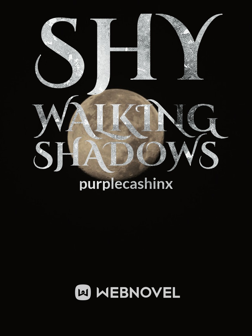 Shy Walking Shadows Book