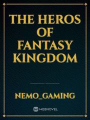 The Heros of Fantasy Kingdom Book
