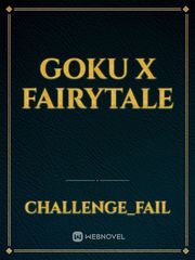 Goku x fairytale Book