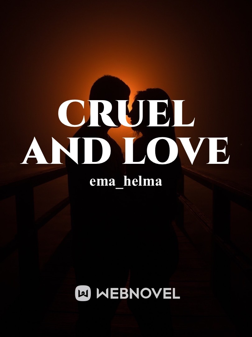 Cruel and love Book