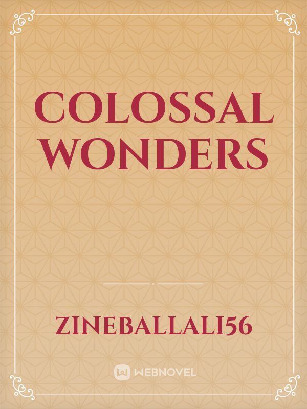 Colossal wonders Book