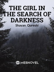The girl in the search of darkness Book