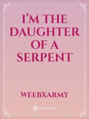 I’m the daughter of a serpent Book